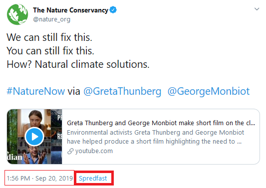 September 20, 2019: The Nature Conservancy promoting the film with term "natural climate solutions". Tagged are Thunberg and Mobiot. Note the utilization of the "Spredfast" software