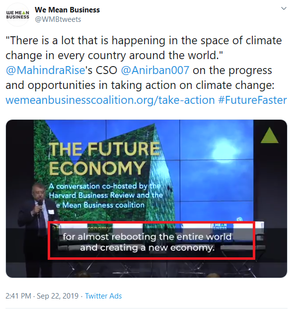 September 22, 2019: "Rebooting the entire world and creating a new economy", We Mean Business Twitter account 